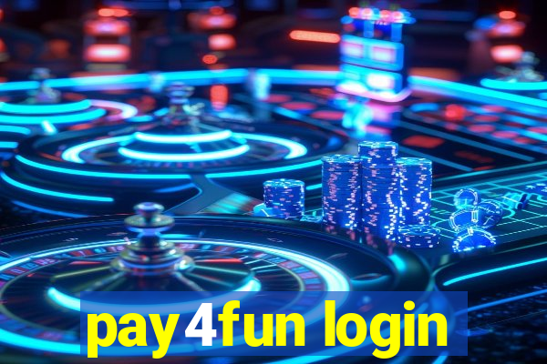 pay4fun login